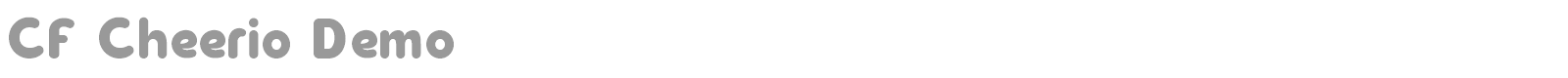 CF Cheerio font preview